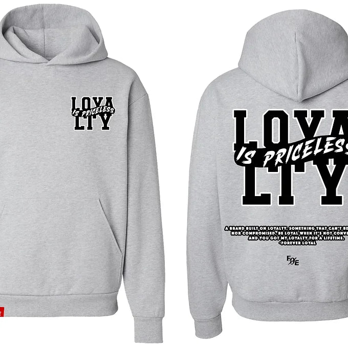 Loyalty Is Priceless Hoodie