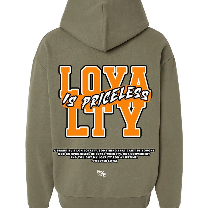 Loyalty Is Priceless Hoodie
