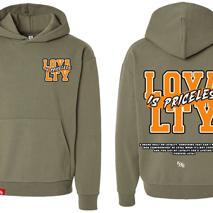 Loyalty Is Priceless Hoodie