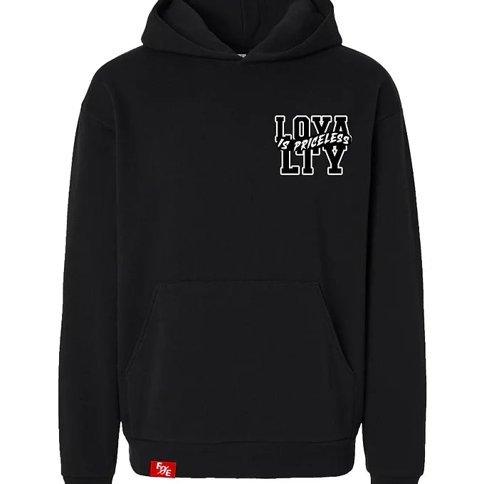 Loyalty Is Priceless Hoodie